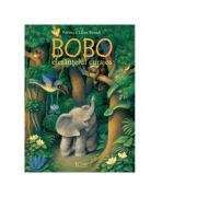Bobo, elefantelul curajos - ulises wensell, paloma wensell