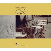 Cafe – Sanda Nitescu librariadelfin.ro imagine 2022