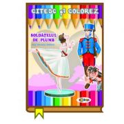 Citesc si colorez. soldatelul de plumb