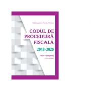 Codul de Procedura fiscala 2018 – 2020 de la librariadelfin.ro imagine 2021