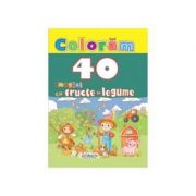 Coloram 40 imagini cu fructe si legume