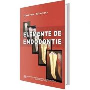 Elemente de endodontie – Ioana Suciu librariadelfin.ro