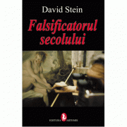 Falsificatorul secolului – David Stein Beletristica. Literatura Universala. Non-fiction imagine 2022