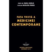 Fata trista a medicinei contemporane - Prof. univ. dr. Pavel Chirila, Nicoleta Sturzu