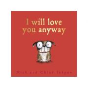 Fred: i will love you anyway - mick inkpen