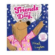 Friends for a Day – Neal Layton librariadelfin.ro imagine 2022