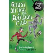 Ghost Striker at the Football Club - Ian Whybrow