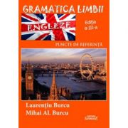 Gramatica limbii engleze. puncte de referinta - laurentiu burcu