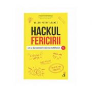 Hackul fericirii - ellen petry leanse