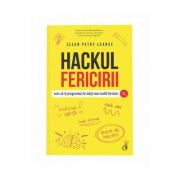 Hackul fericirii - Ellen Petry Leanse