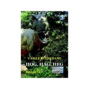 Hog, Hag, Heg. Roman SF – Vasile Suceveanu librariadelfin.ro