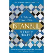 Istanbul - bettany hughes