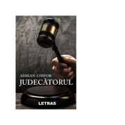 Judecatorul – Adrian Chifor librariadelfin.ro imagine 2022