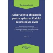 Jurisprudenta obligatorie pentru aplicarea Codului de procedura civila. Actualizata 20 ianuarie 2020 imagine 2022