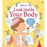 Look inside Your Body – Louie Stowell librariadelfin.ro