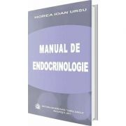 Manual de endocrinologie – Horea Ioan Ursu librariadelfin.ro poza 2022