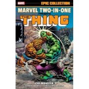 Marvel Two-in-one Epic Collection: Cry Monster – Walt Simonson, Danny Fingeroth librariadelfin.ro poza 2022