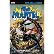 Ms. Marvel Epic Collection: The Woman Who Fell To Earth – Chris Claremont, Jim Shooter, David Michelinie librariadelfin.ro poza 2022