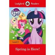 My Little Pony. Spring is Here! Ladybird Readers Level 2