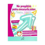 Ne pregatim pentru concursurile scolare. teste-grila - clasa pregatitoare - comunicare in limba romana. matemarica si explorarea mediului. dezvoltare 