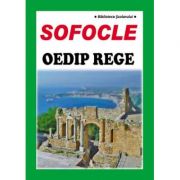 Oedip rege – Sofocle Beletristica. Literatura Universala. Piese de teatru, scenarii imagine 2022