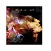 Poeme alese – Mihai Eminescu 15 ianuarie - Ziua lui Mihai Eminescu. Mihai Eminescu imagine 2022