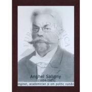 Portret – Anghel Saligny, inginer, academician si om politic (PT-AS) Rechizite scolare. Articole Scolare. Portrete inramate imagine 2022