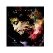 Proza – Mihai Eminescu 15 ianuarie - Ziua lui Mihai Eminescu. Mihai Eminescu imagine 2022