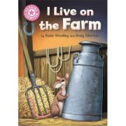 Reading Champion: I Live on the Farm - Katie Woolley