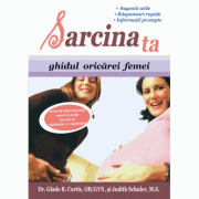 Sarcina ta. Ghidul oricarei femei – Glade B. Curtis librariadelfin.ro imagine 2022