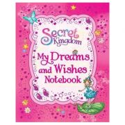 Secret Kingdom: My Dreams and Wishes Notebook - Rosie Banks