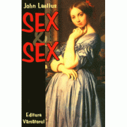 Sex & Sex – John Laelius librariadelfin.ro imagine 2022