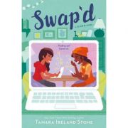 Swap’d: A Click’d Novel – Tamara Ireland Stone librariadelfin.ro imagine 2022