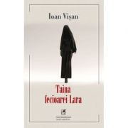 Taina fecioarei Lara - Ioan Visan