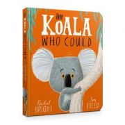 The koala who could - rachel bright