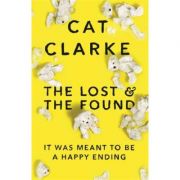 The Lost and the Found - Cat Clarke