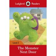 The Monster Next Door. Ladybird Readers Level 2