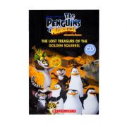 The Penguins of Madagascar. The Lost Treasure Of The Golden Squirrel – Nicole Taylor librariadelfin.ro imagine 2022