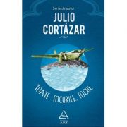 Toate focurile, focul – Julio Cortazar librariadelfin.ro