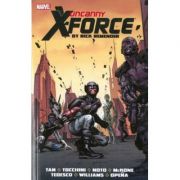 Uncanny X-force By Rick Remender: The Complete Collection Volume 2 – Rick Remender librariadelfin.ro