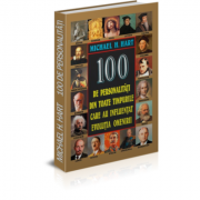 100 personalitati din toate timpurile care au influentat evolutia omenirii - Michael H. Hart