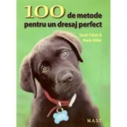 100 metode pentru un dresaj