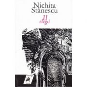 11 elegii - Nichita Stanescu
