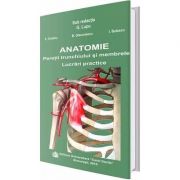 Anatomie. Peretii trunchiului si membrele. Lucrari practice – G. Lupu anatomie imagine 2022