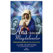 Ana, vocea Magdalenelor – Claire Heartsong, Catherine Clemett librariadelfin.ro imagine 2022