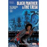 Black Panther And The Crew: We Are The Streets - Ta-Nehisi Coates