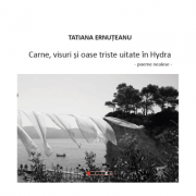 Carne, visuri si oase triste uitate in Hydra – Tatiana Ernuteanu librariadelfin.ro
