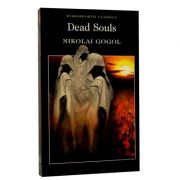 Dead Souls – Nikolai Gogol librariadelfin.ro