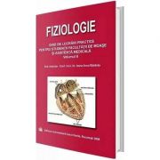 Fiziologie. ghid de lucarari practice pentru studentii facultatii de moase si asistenta medicala. volumul ii - ioana anca badarau