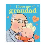 I Love My Grandad Board Book - Giles Andreae